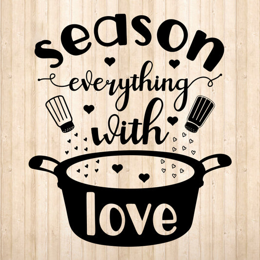 Season Everything With Love - Cricut File - VEKTOR KRAFT