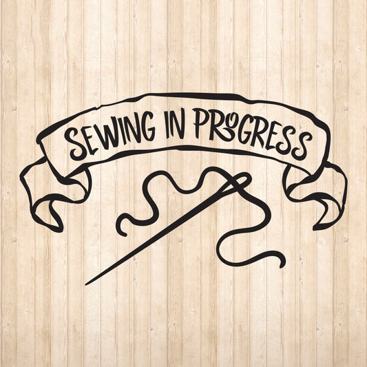 Sewing In Progress - Cricut File - VEKTOR KRAFT