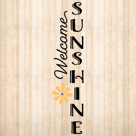 Welcome Sunshine Vertical - Cricut File - VEKTOR KRAFT