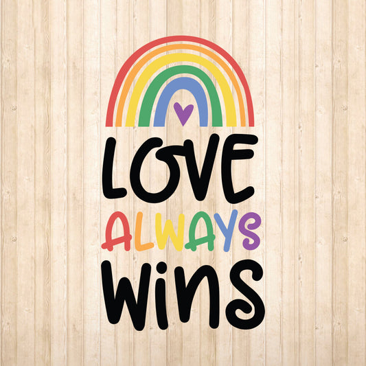Love Always Wins - Cricut File - VEKTOR KRAFT