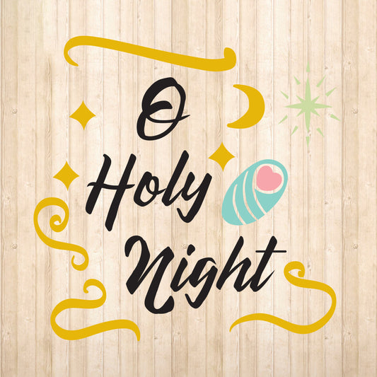 O Holy Night - Christmas Cricut File - VEKTOR KRAFT