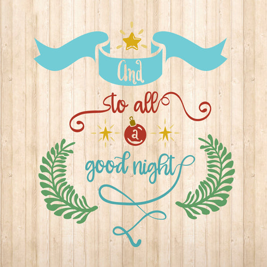 All a Good Night - Cricut File - VEKTOR KRAFT
