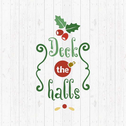 Deck The Halls - Cricut File - VEKTOR KRAFT