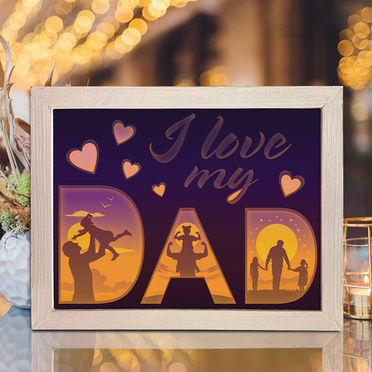 I Love My Dad 2 - 3D Father Papercut Lightbox File - Cricut File - VEKTOR KRAFT