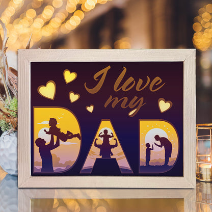 I Love My Dad - 3D Father Papercut Lightbox File - Cricut File - VEKTOR KRAFT