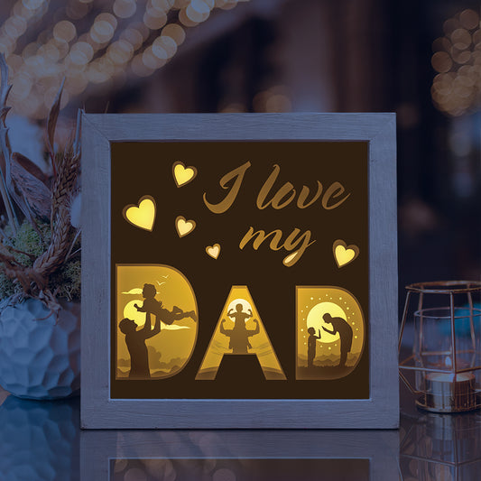 I Love My Dad Square - 3D Father Papercut Lightbox File - Cricut File - VEKTOR KRAFT