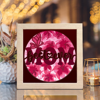 Best Mom Ever 3 - 3D Mother Lightbox File - Cricut File - VEKTOR KRAFT