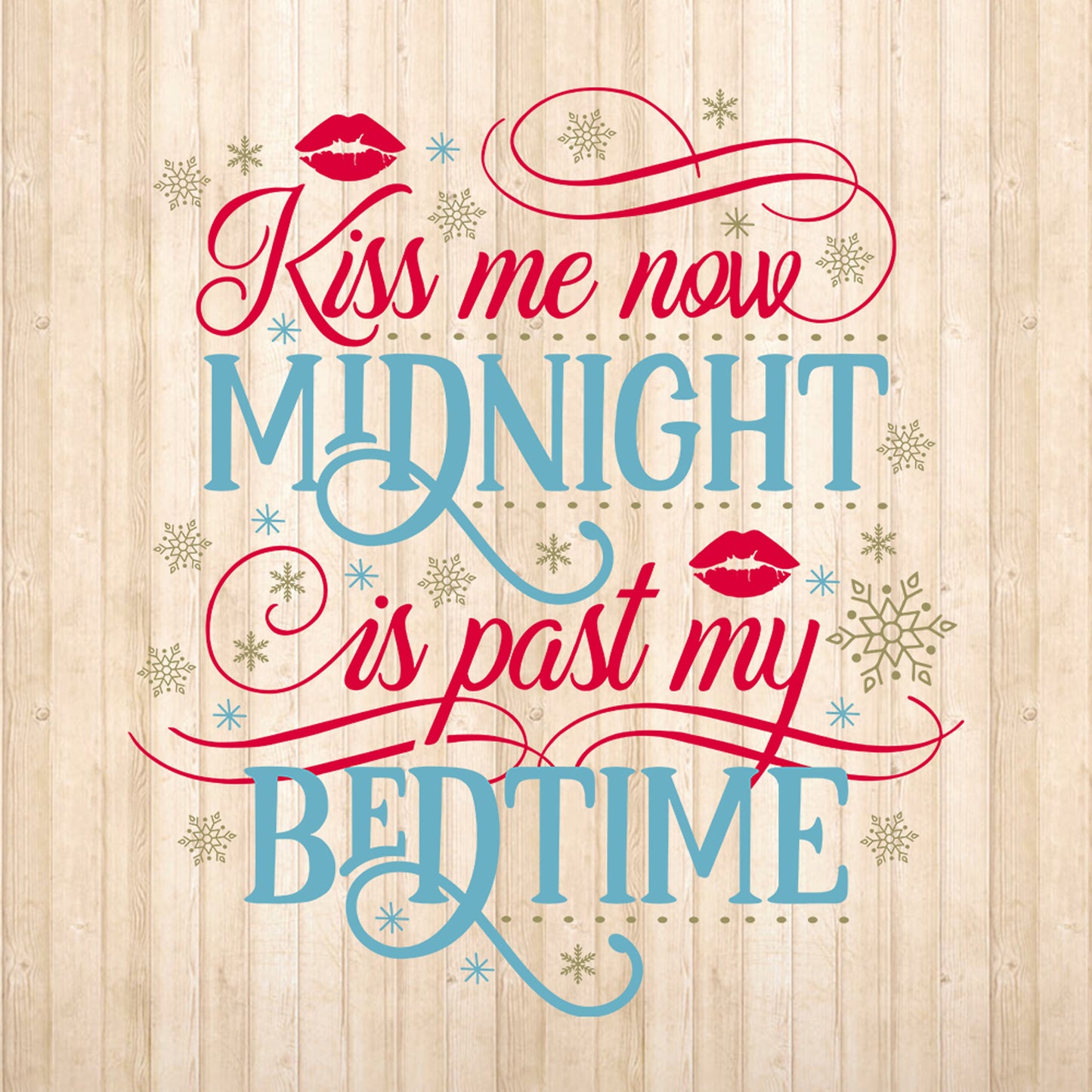 Kiss Me Now Midnight Is - Cricut File - VEKTOR KRAFT