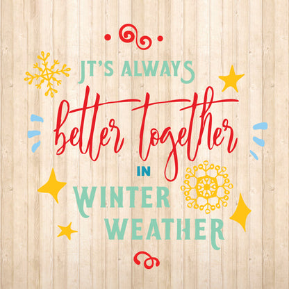 It's Always Better Together In Winter  - Cricut File - VEKTOR KRAFT