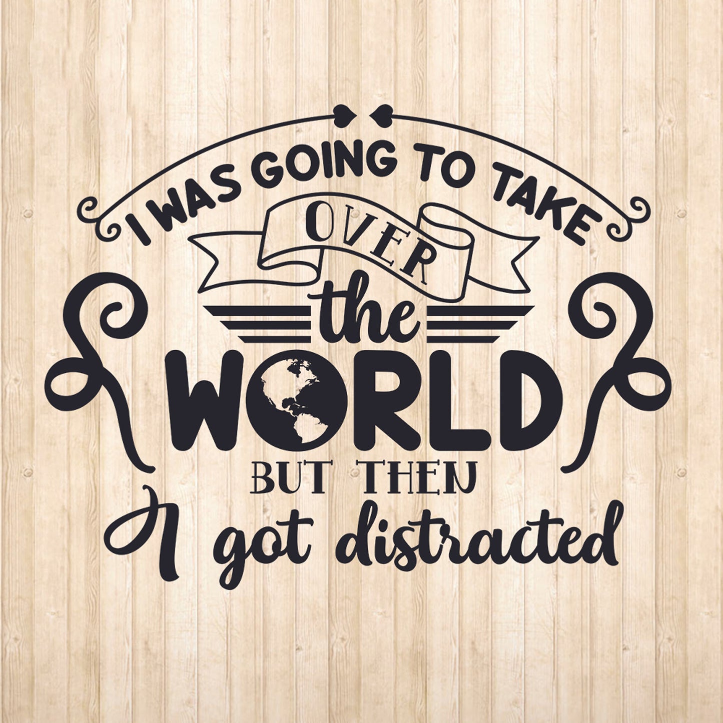 I Was Going To Take - Cricut File - VEKTOR KRAFT