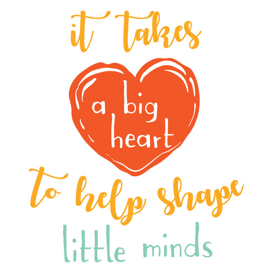 It Takes A Big Heart To Help Shape Little Minds - Cricut File - VEKTOR KRAFT