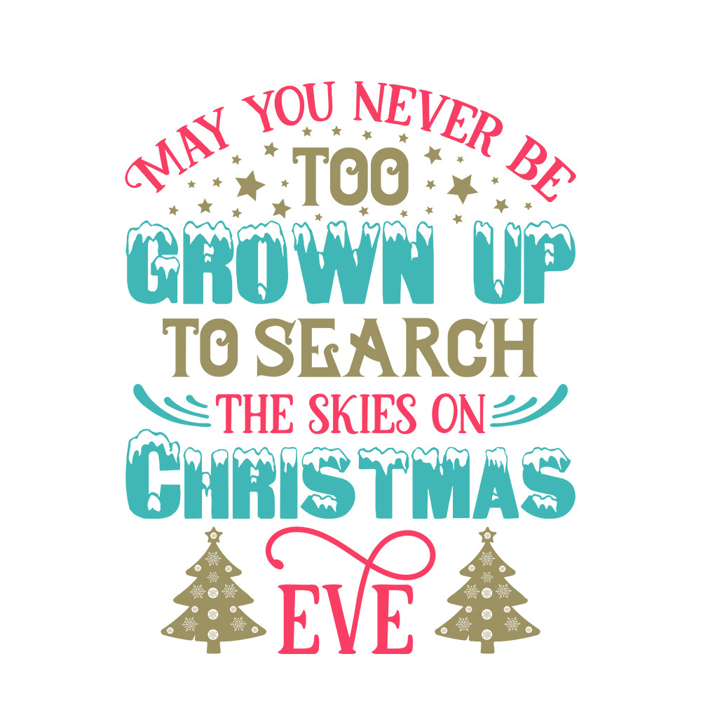 May You Never Be Too - Cricut File - VEKTOR KRAFT