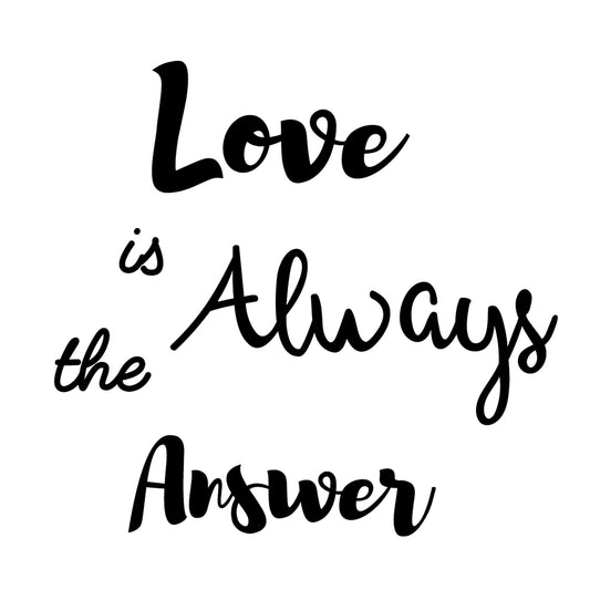 Love Is Always The Answer - Cricut File - VEKTOR KRAFT