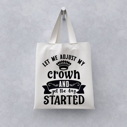 Let Me Adjust My Crown And Get Started - Cricut File - VEKTOR KRAFT