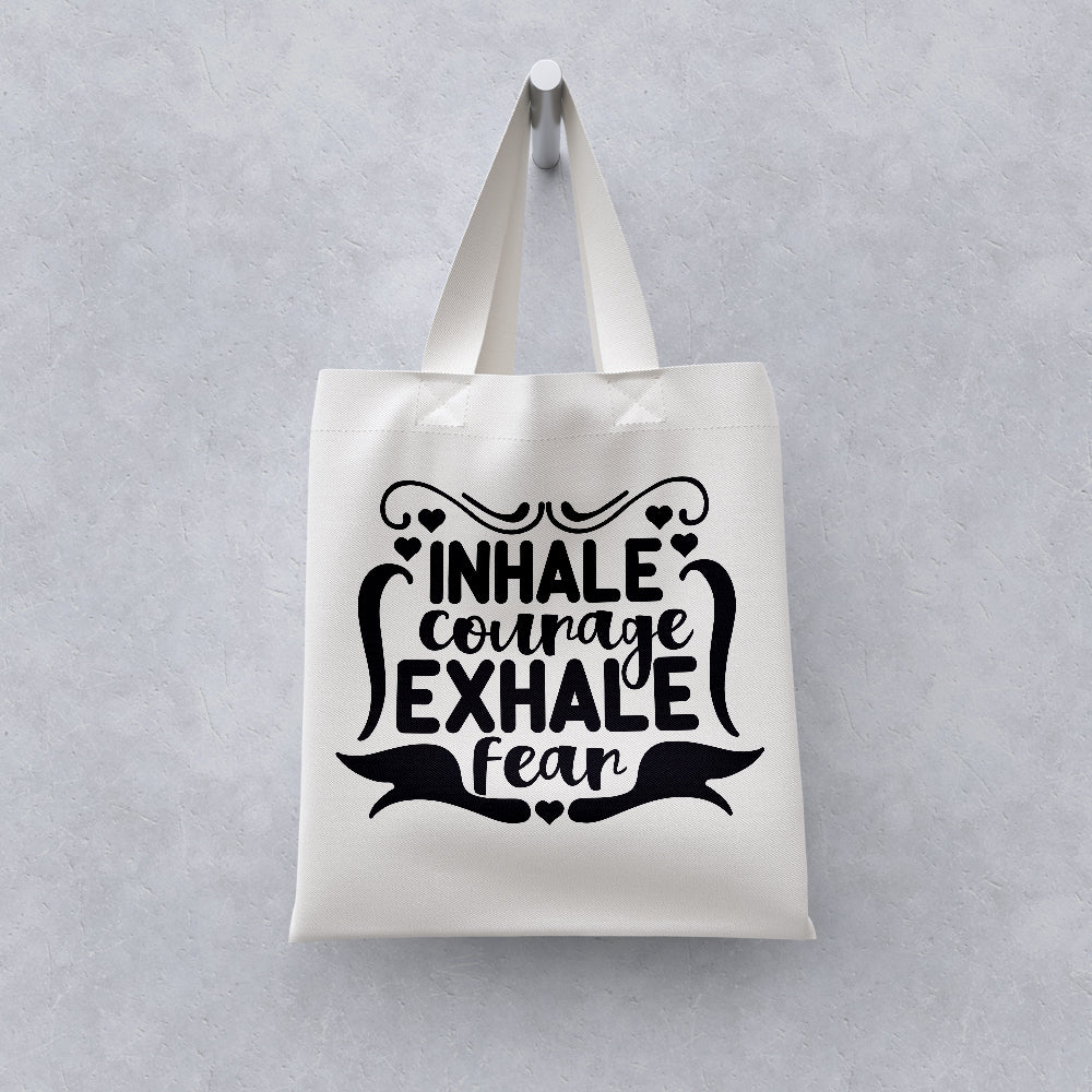 Inhale Courage Exhale Fear  - Cricut File - VEKTOR KRAFT