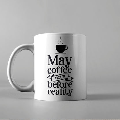 May Coffee Kick In Before - Cricut File - VEKTOR KRAFT