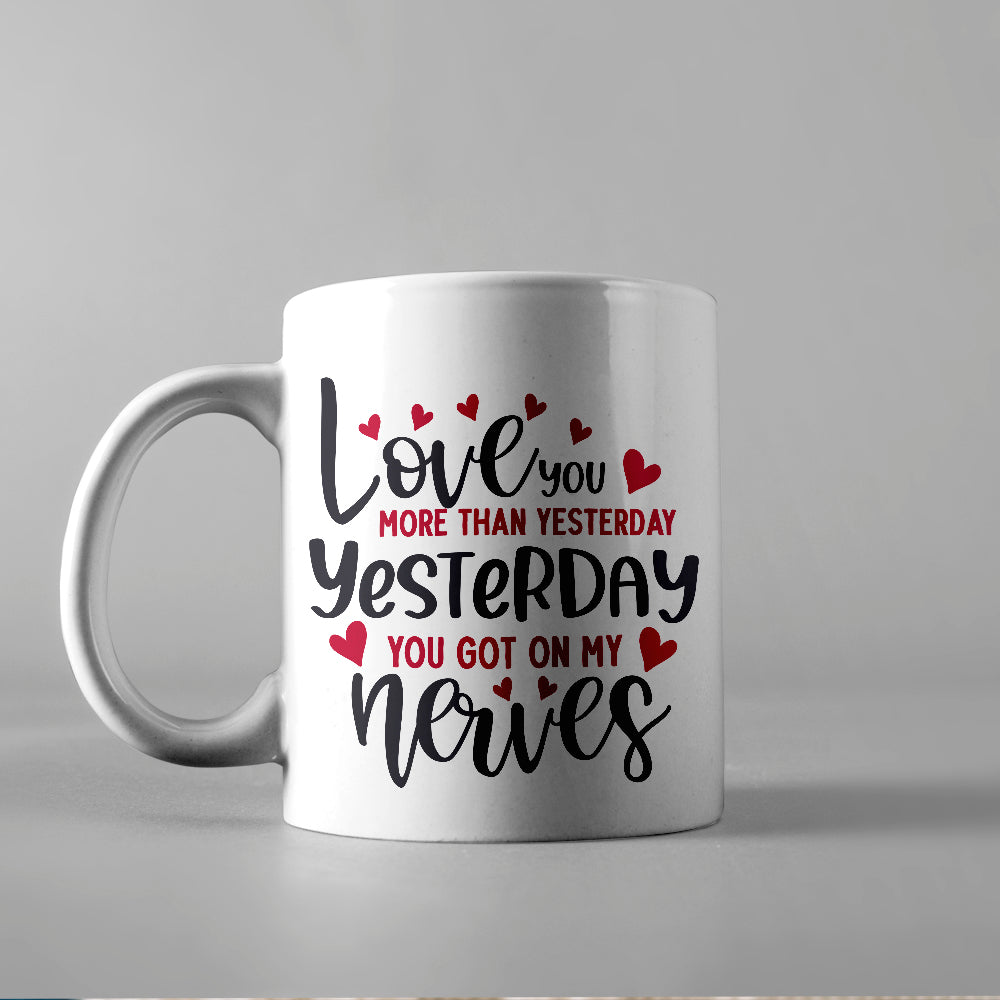 Love You More Than Yesterday - Cricut File - VEKTOR KRAFT