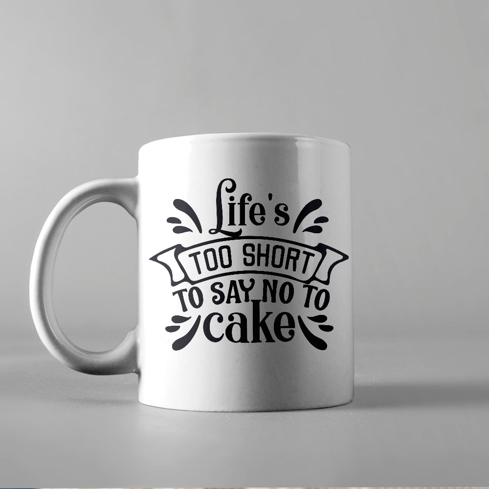 Life's Too Short To Say - Cricut File - VEKTOR KRAFT