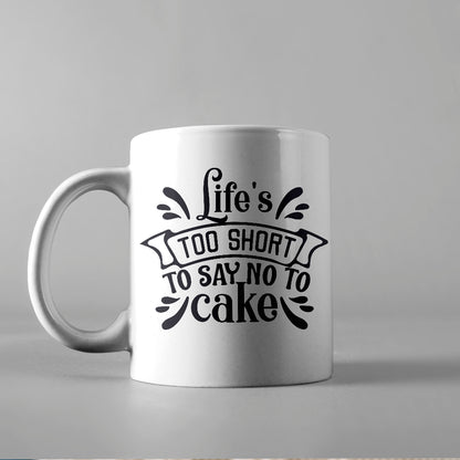 Life's Too Short To Say - Cricut File - VEKTOR KRAFT
