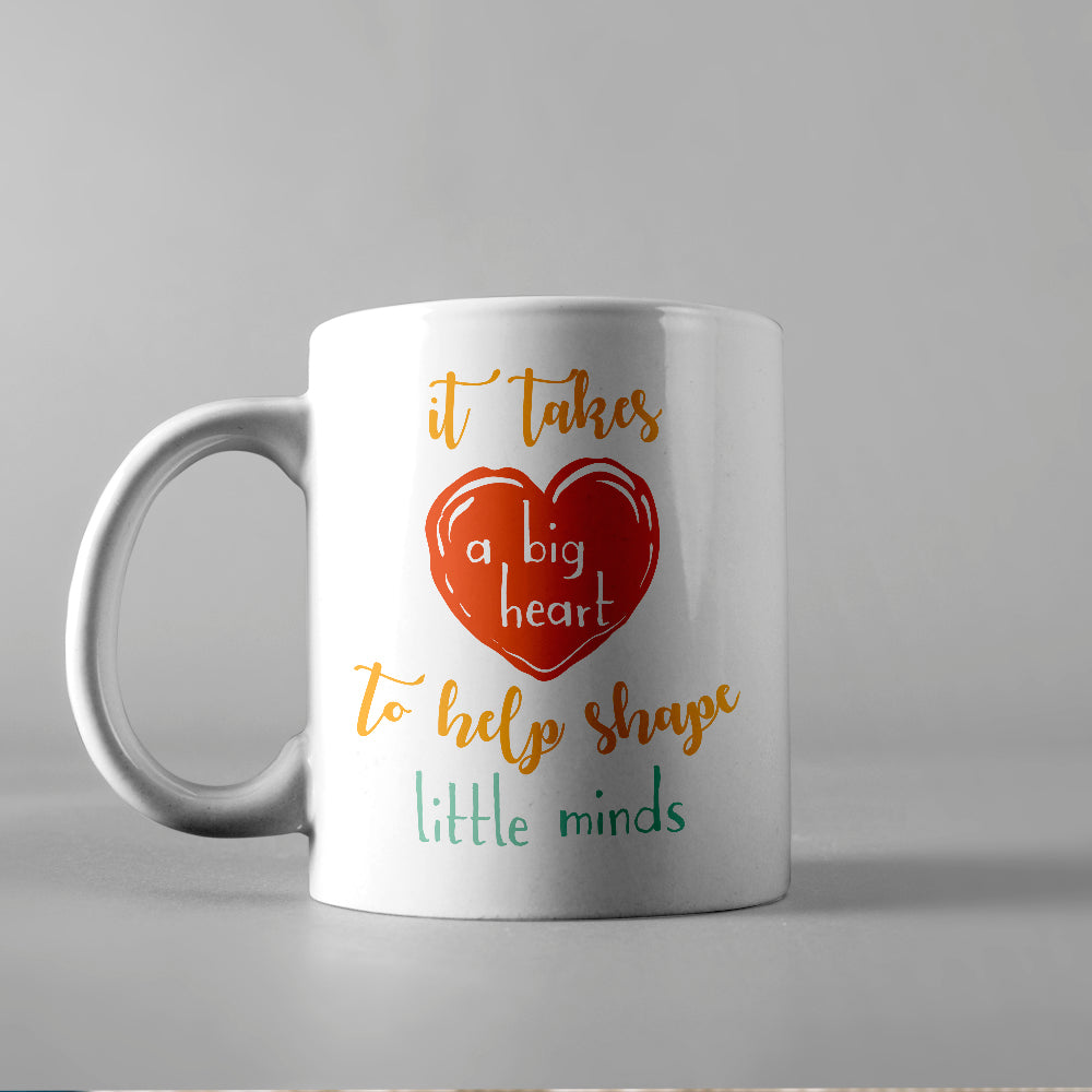 It Takes A Big Heart To Help Shape Little Minds - Cricut File - VEKTOR KRAFT