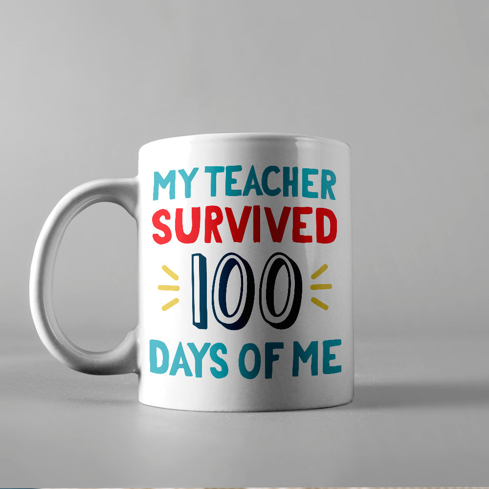 My Teacher Survived 100 Days Of Me - Cricut File - VEKTOR KRAFT