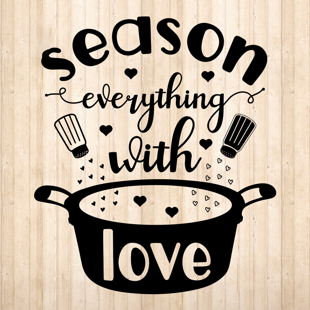 Season Everything With Love - Cricut File - VEKTOR KRAFT