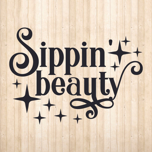 Sippin Beauty - Cricut File - VEKTOR KRAFT