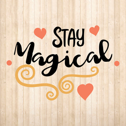 Stay Magical - Cricut File - VEKTOR KRAFT