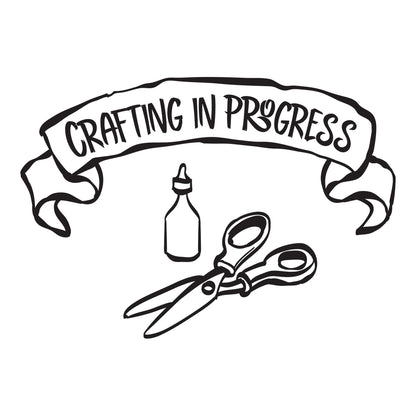 Crafting In Progress - Cricut File - VEKTOR KRAFT