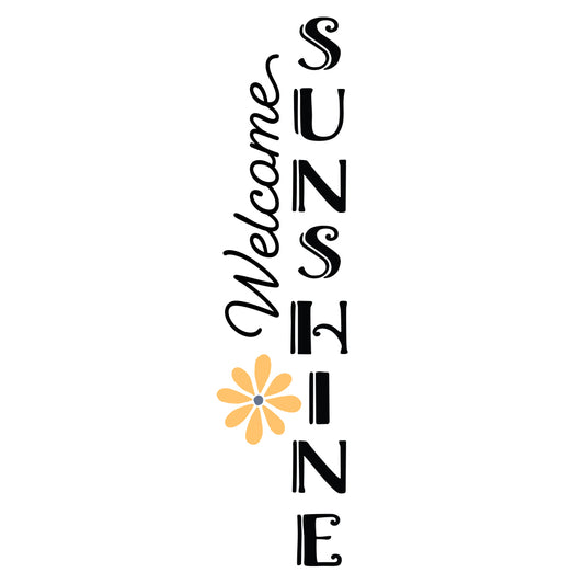 Welcome Sunshine Vertical - Cricut File - VEKTOR KRAFT
