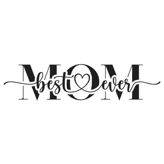 Best Mom Ever - Cricut File - VEKTOR KRAFT
