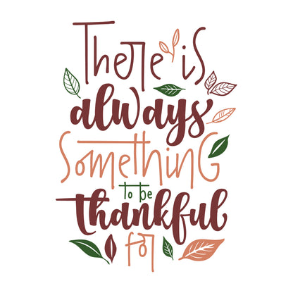 There Is Always Something To Be Thankful For - Cricut File - VEKTOR KRAFT