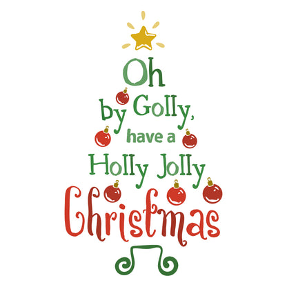 Oh By Golly Have A Holly Jolly Christmas - Christmas Cricut File - VEKTOR KRAFT
