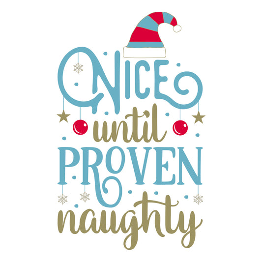 Nice Until Proven Naughty - Cricut File - VEKTOR KRAFT