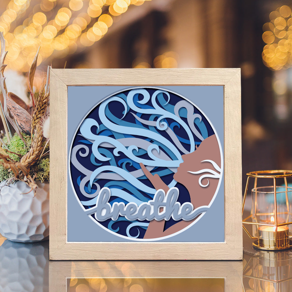 Breathe – 3D Shadow Box SVG File for Cricut & Silhouette