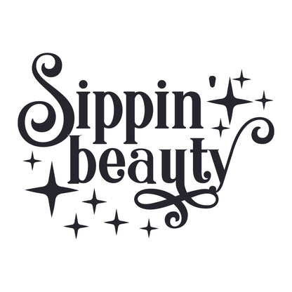Sippin Beauty - Cricut File - VEKTOR KRAFT