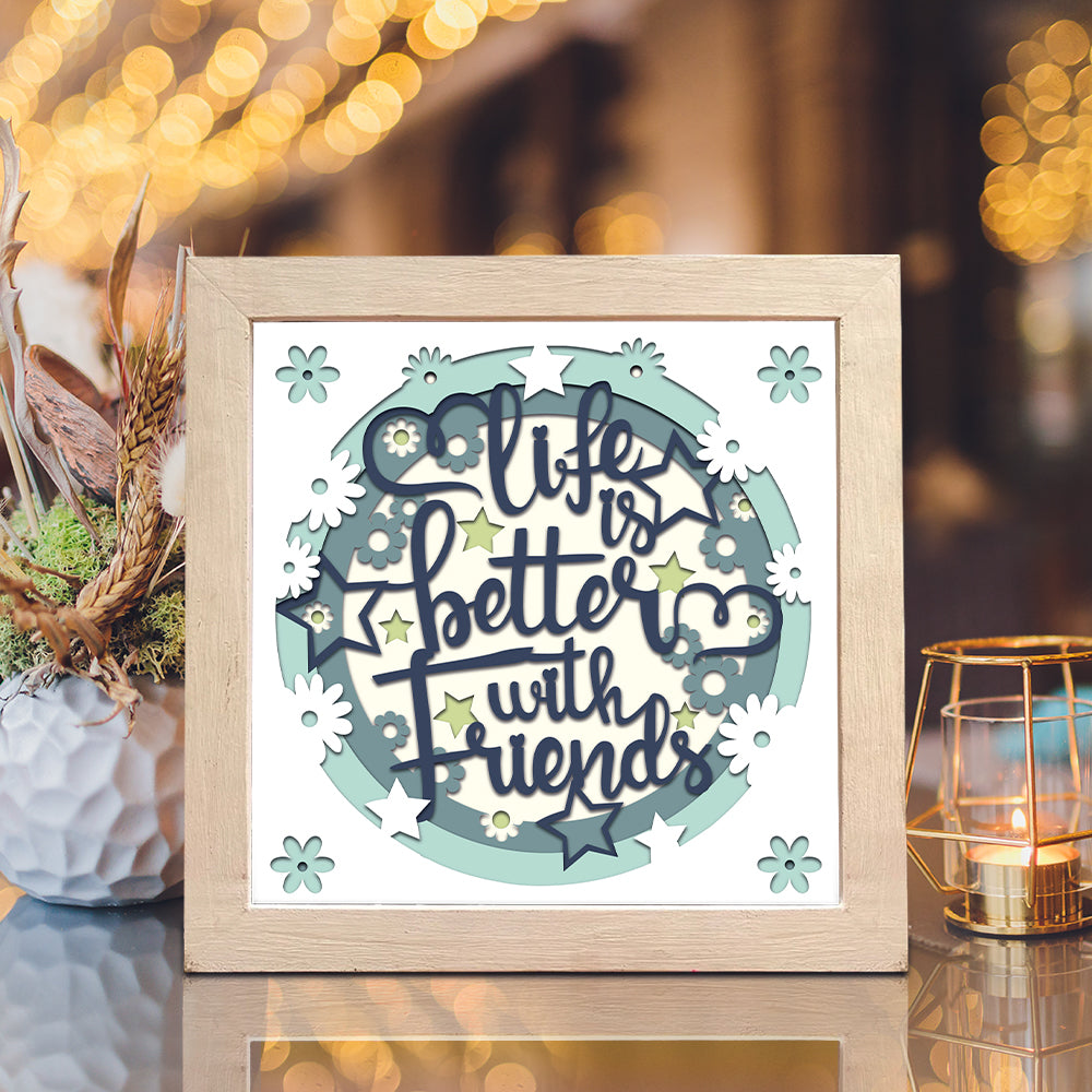 Friend Quote 2 – 3D Shadow Box SVG File for Cricut & Silhouette