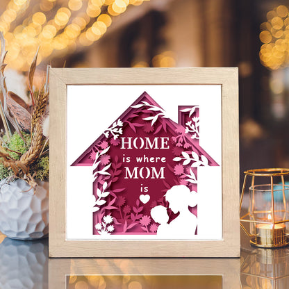 Home Is Where Mom Is – 3D Shadow Box SVG File for Cricut & Silhouette