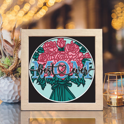 Best Mom Ever 4 – 3D Shadow Box SVG File for Cricut & Silhouette
