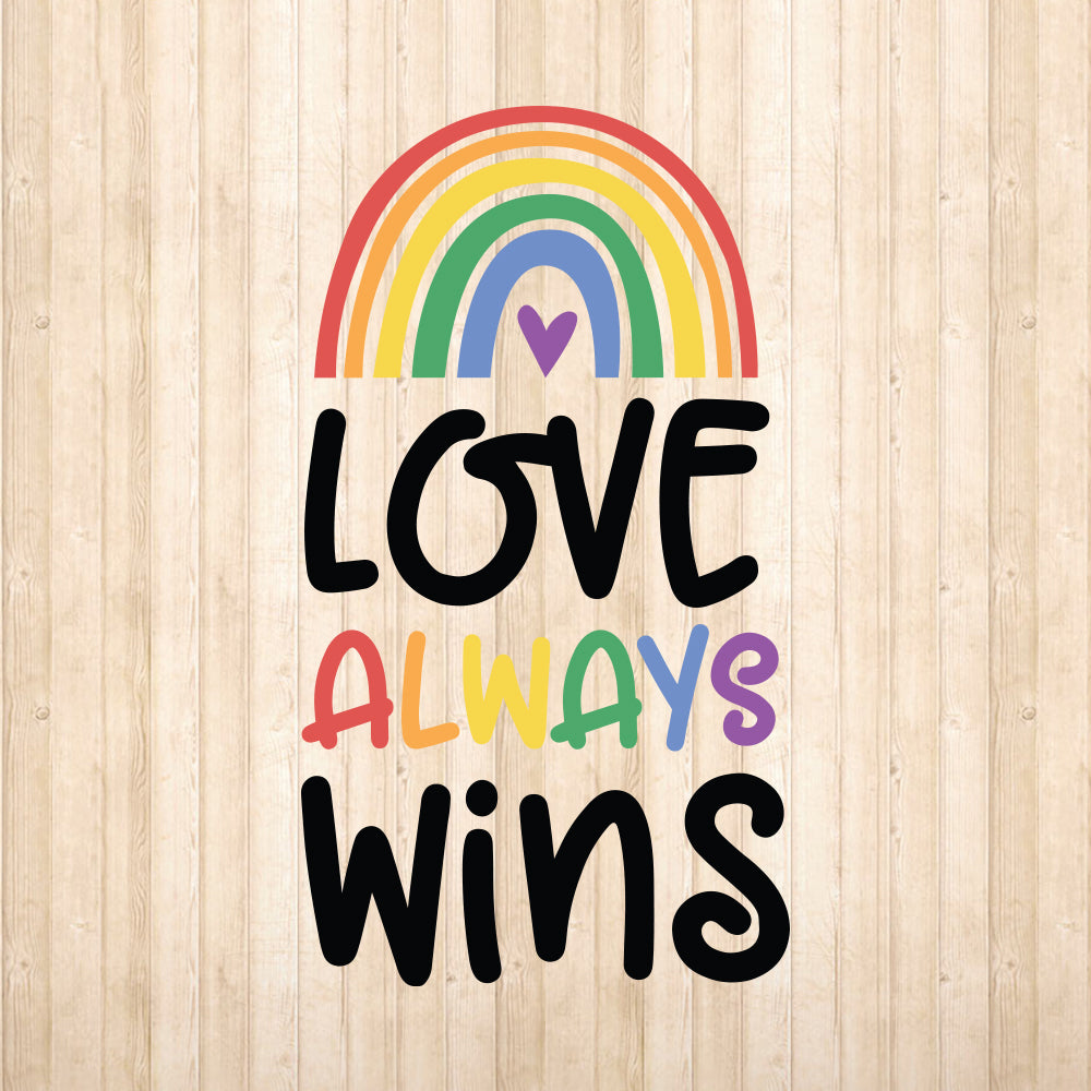 Love Always Wins - Cricut File - VEKTOR KRAFT