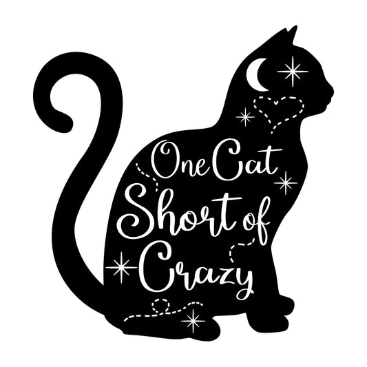 One Cat Short Of Crazy - Cricut File - VEKTOR KRAFT