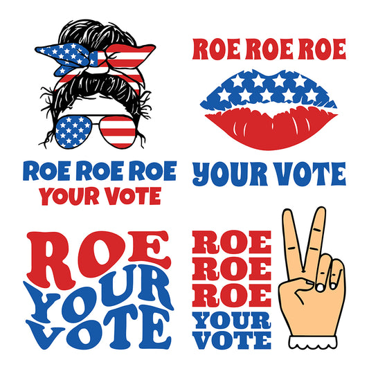 Roe Roe Roe Your Vote - Cricut File - VEKTOR KRAFT