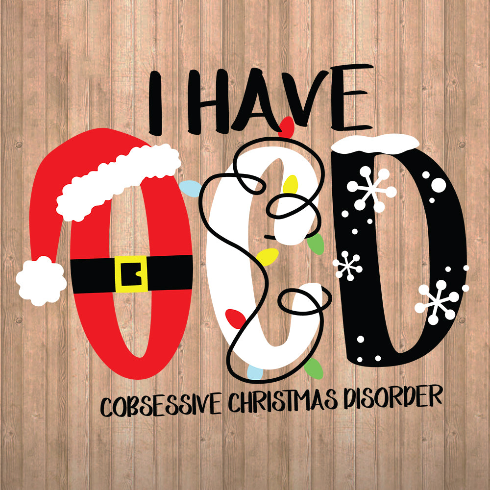 Obsessive Christmas Disorder - Christmas Cricut File - VEKTOR KRAFT