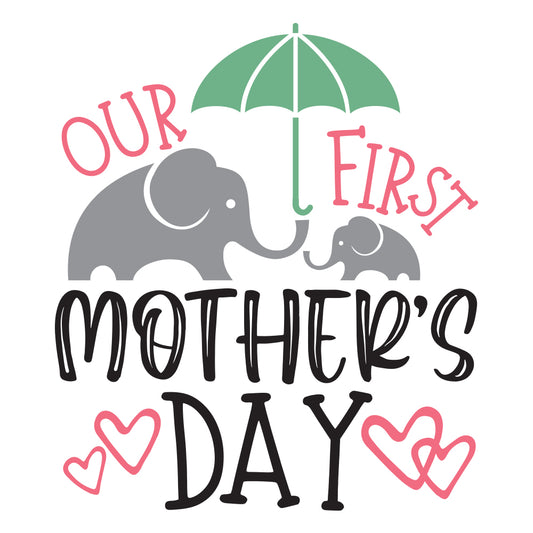 Our First Mother Day - Cricut File - VEKTOR KRAFT