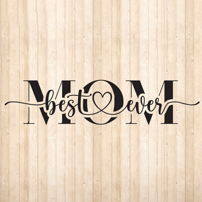 Best Mom Ever – 3D Lightbox SVG File for Cricut & Silhouette