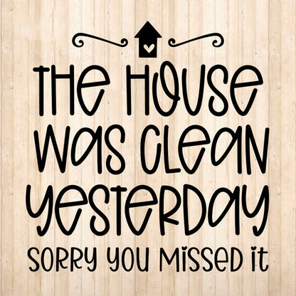 House Was Clean - Cricut File - VEKTOR KRAFT