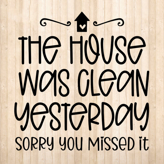 House Was Clean - Cricut File - VEKTOR KRAFT