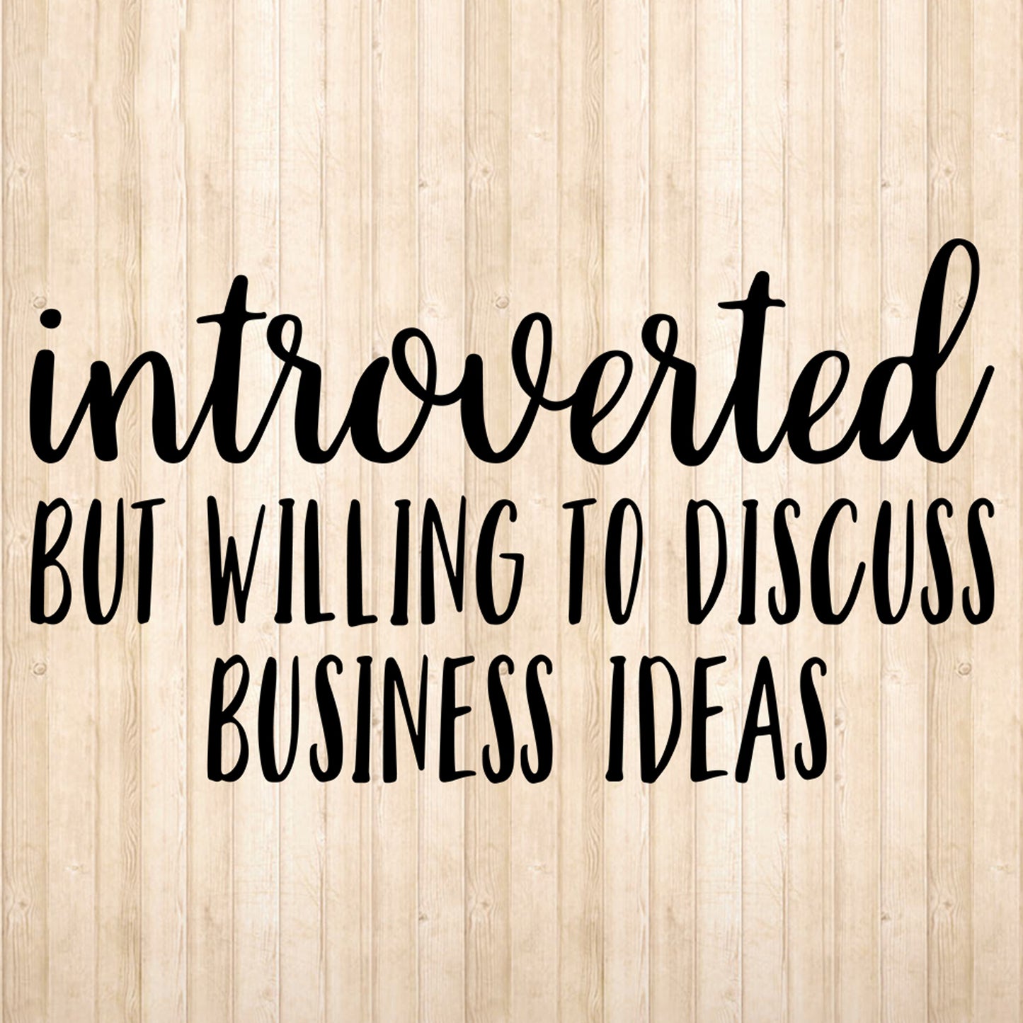 Introverted - Cricut File - VEKTOR KRAFT
