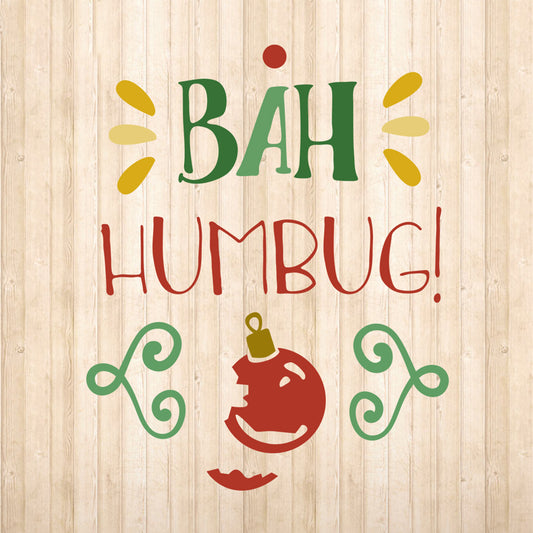 Bah Humbug - Cricut File - VEKTOR KRAFT