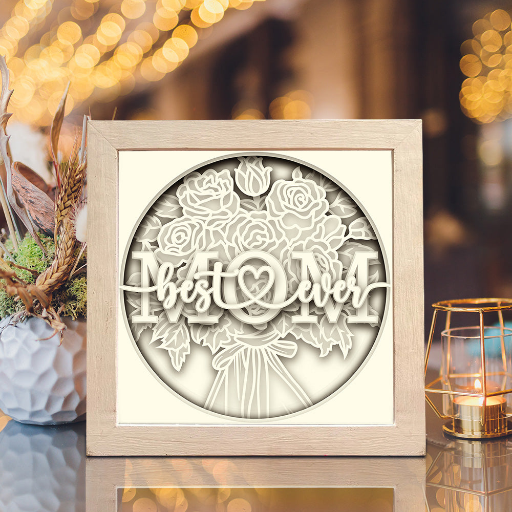 Best Mom Ever 4 – 3D Shadow Box SVG File for Cricut & Silhouette